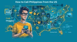 Call the Philippines: +63 Steps, Rates & Tips